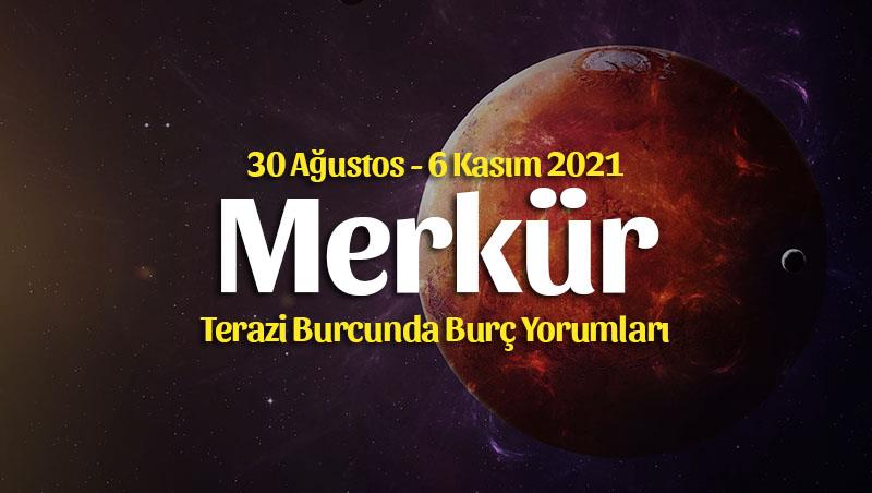 Merkür Terazi Transiti Burç Yorumları – 30 Ağustos 2021