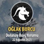 Oğlak Burcu Dolunay Burç Yorumu - 22 Ağustos 2021