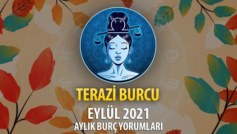 Terazi Burcu Eylül 2021 Aylık Burç Yorumu