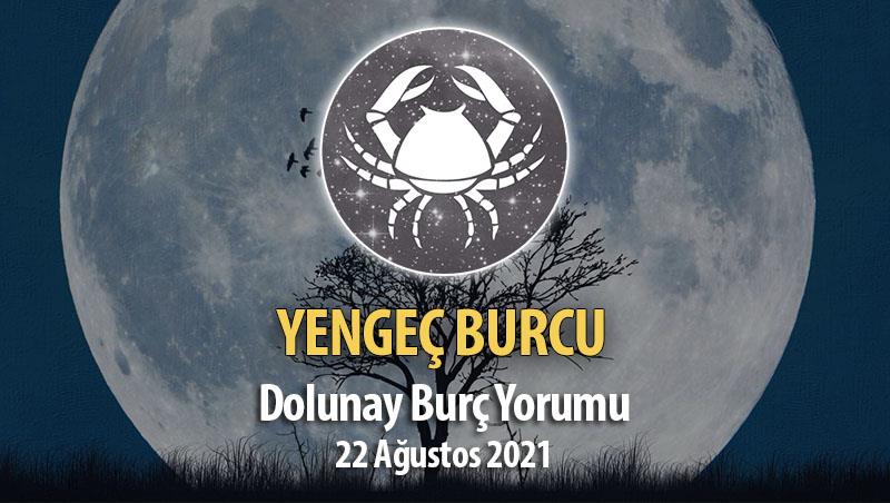 Yengeç Burcu Dolunay Burç Yorumu - 22 Ağustos 2021