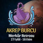 Akrep Burcu - Merkür Retrosu Burç Yorumu 27 Eylül 2021