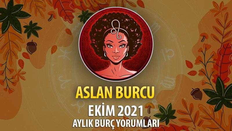 Aslan Burcu Ekim 2021 Yorumu