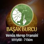 Başak Burcu - Venüs Transiti Burç Yorumu