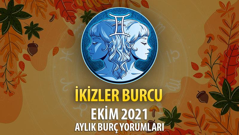 İkizler Burcu Ekim 2021 Yorumu