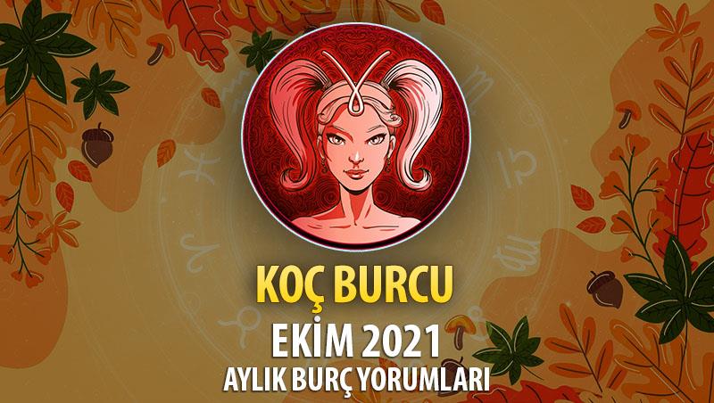 Koç Burcu Ekim 2021 Yorumu