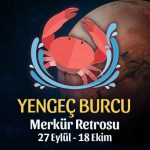 Yengeç Burcu - Merkür Retrosu Burç Yorumu 27 Eylül 2021