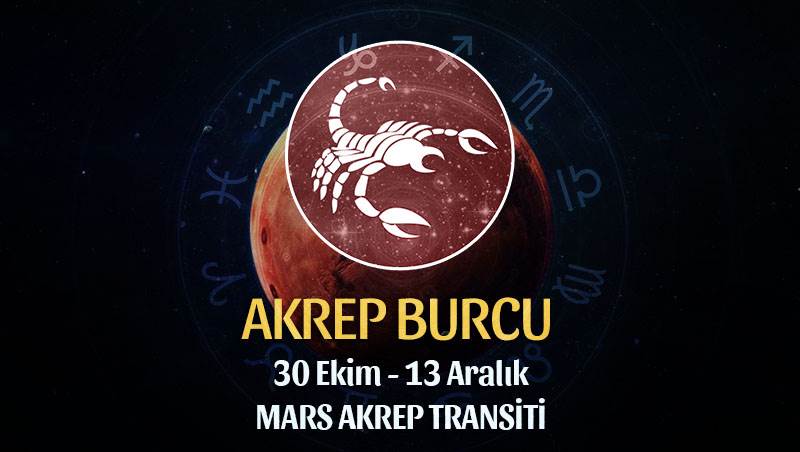 Akrep Burcu - Mars Transiti Burç Yorumları