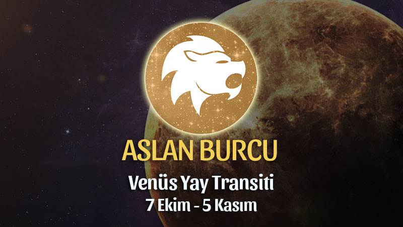 Aslan Burcu - Venüs Transiti Burç Yorumu