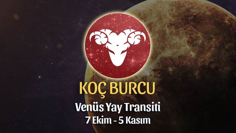 Koç Burcu - Venüs Transiti Burç Yorumu