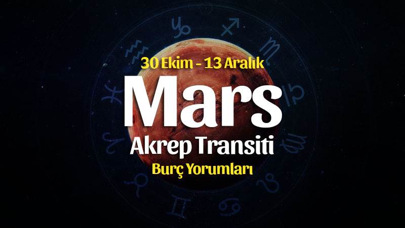 Mars Akrep Burcunda Burç Yorumları – 30 Ekim 2021