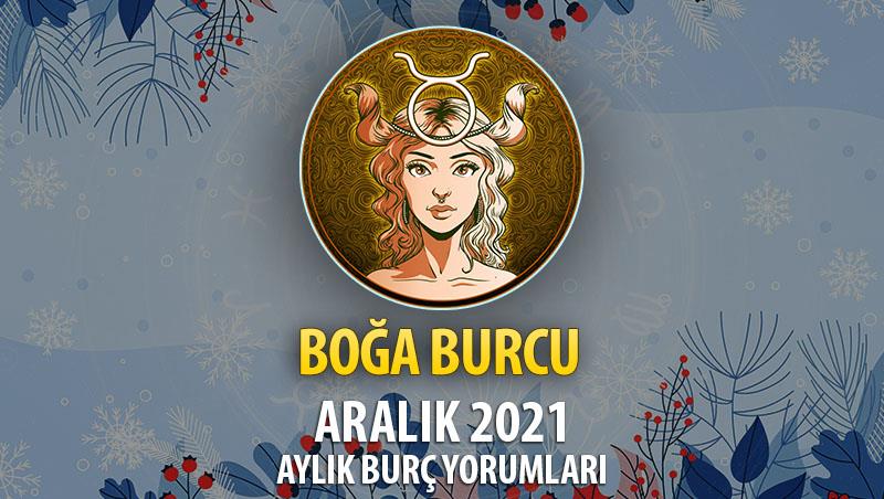 Boğa Burcu Aralık 2021 Burç Yorumu