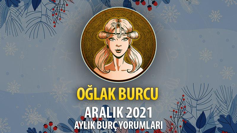 Oğlak Burcu Aralık 2021 Burç Yorumu