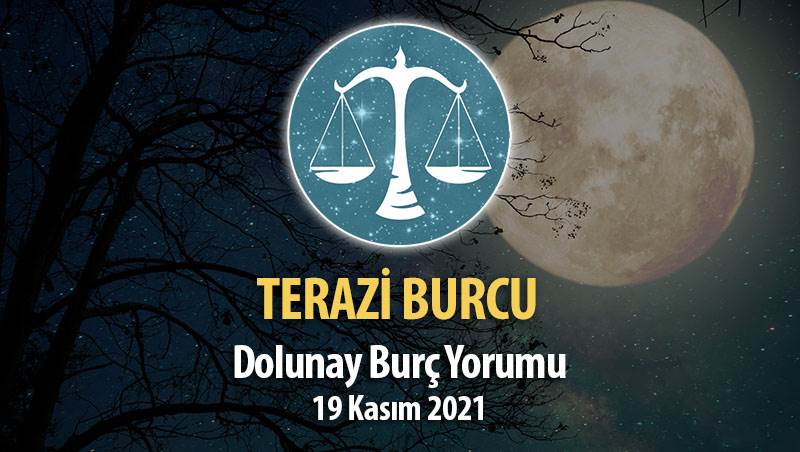 Terazi Burcu Dolunay Burç Yorumu