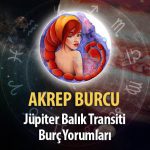 Akrep Burcu - Jüpiter Balık Transiti Burç Yorumu