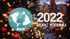 Balık Burcu 2022 Yıllık Yorum