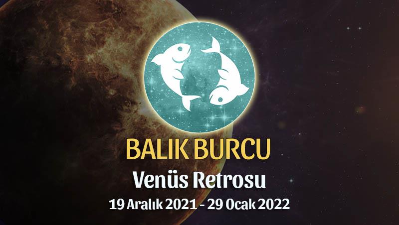 Balık Burcu - Venüs Retrosu Burç Yorumu