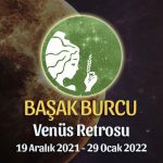 Başak Burcu - Venüs Retrosu Burç Yorumu