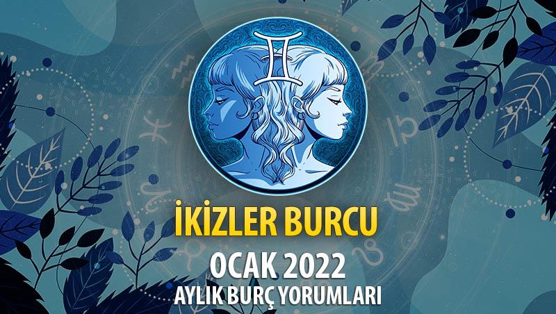 İkizler Burcu Ocak 2022 Burç Yorumu