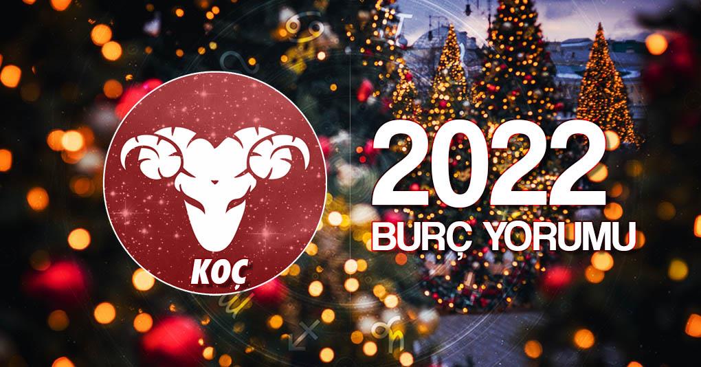 Koç Burcu 2022 Yıllık Yorum