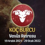 Koç Burcu - Venüs Retrosu Burç Yorumu