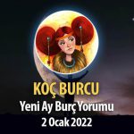 Koç Burcu - Yeni Ay Yorumu 2 Ocak 2022