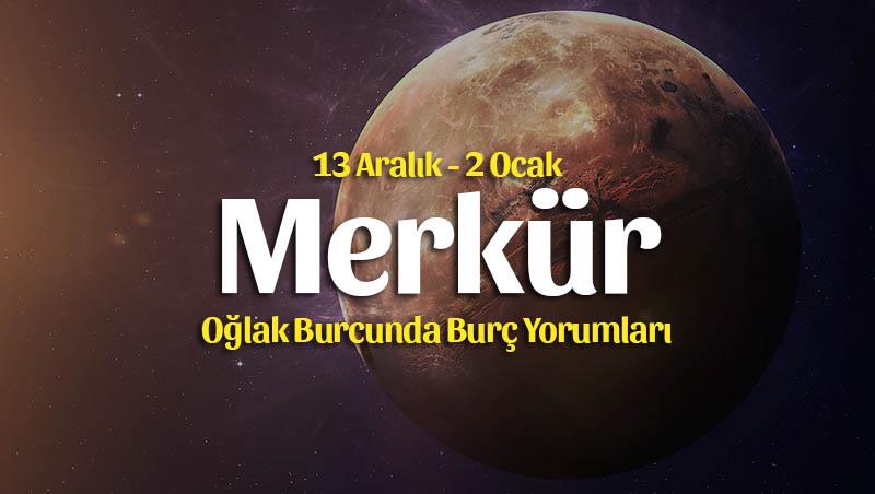 Merkür Oğlak Transiti Burç Yorumları – 13 Aralık 2021