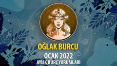 Oğlak Burcu Ocak 2022 Burç Yorumu