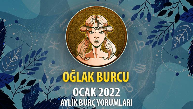 Oğlak Burcu Ocak 2022 Burç Yorumu