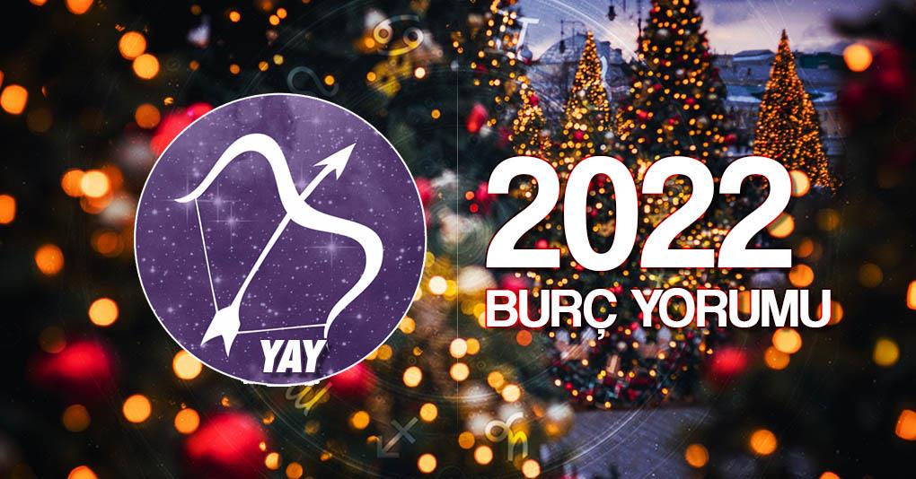 Yay Burcu 2022 Yıllık Yorum