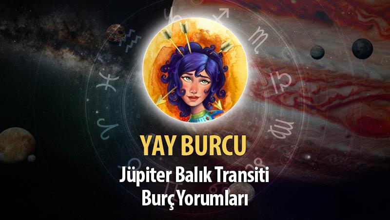 Yay Burcu - Jüpiter Balık Transiti Burç Yorumu