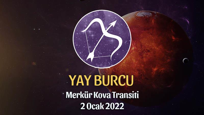 Yay Burcu - Merkür Kova Transiti Burç Yorumu