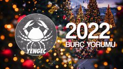 Yengeç Burcu 2022 Yıllık Yorum