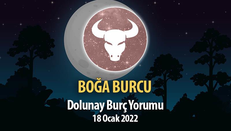 Boğa Burcu - Dolunay Burç Yorumu 18 Ocak 2022