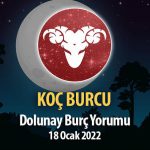 Koç Burcu - Dolunay Burç Yorumu 18 Ocak 2022