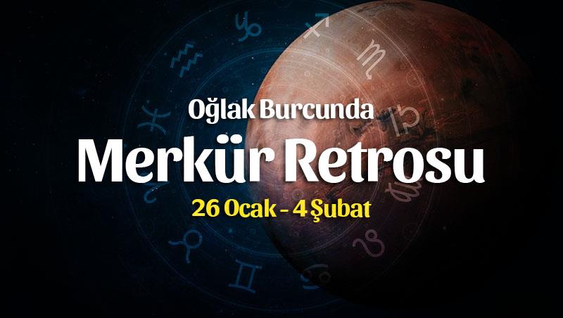 Oğlak Burcunda Merkür Retrosu Burç Yorumları – 26 Ocak 2022