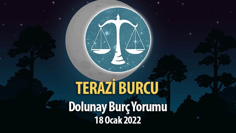 Terazi Burcu - Dolunay Burç Yorumu 18 Ocak 2022