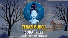 Terazi Burcu Şubat 2022 Burç Yorumu