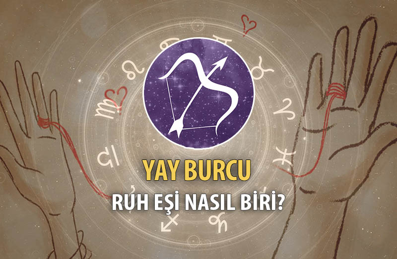 Yay Burcu Ruh Eşi Nasıl Biri?