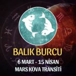 Balık Burcu - Mars Kova Transiti Burç Yorumu