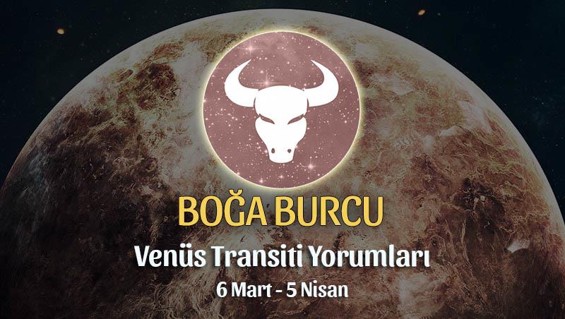 Boğa Burcu - Venüs Transiti Burç Yorumu 6 Mart 2022