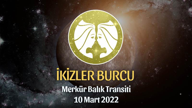 İkizler Burcu - Merkür Balık Transiti Burç Yorumu