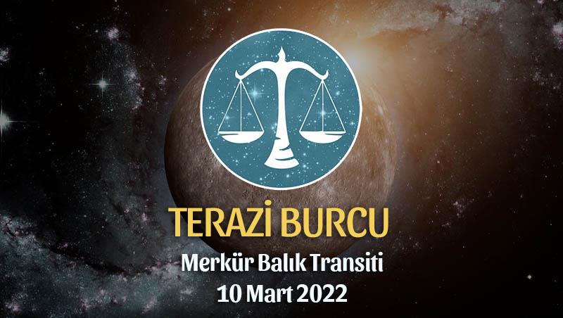 Terazi Burcu - Merkür Balık Transiti Burç Yorumu