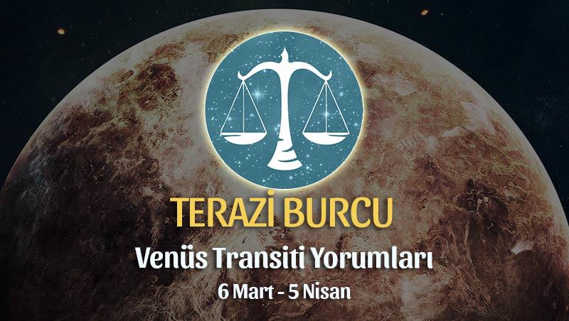 Terazi Burcu - Venüs Transiti Burç Yorumu 6 Mart 2022