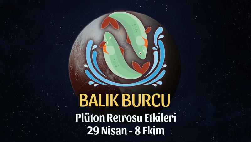 Balık Burcu - Plüton Retrosu Burç Yorumu