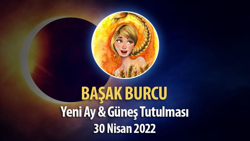 Başak Burcu - Güneş Tutulması ve Yeniay Burç Yorumu