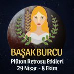 Başak Burcu - Plüton Retrosu Burç Yorumu