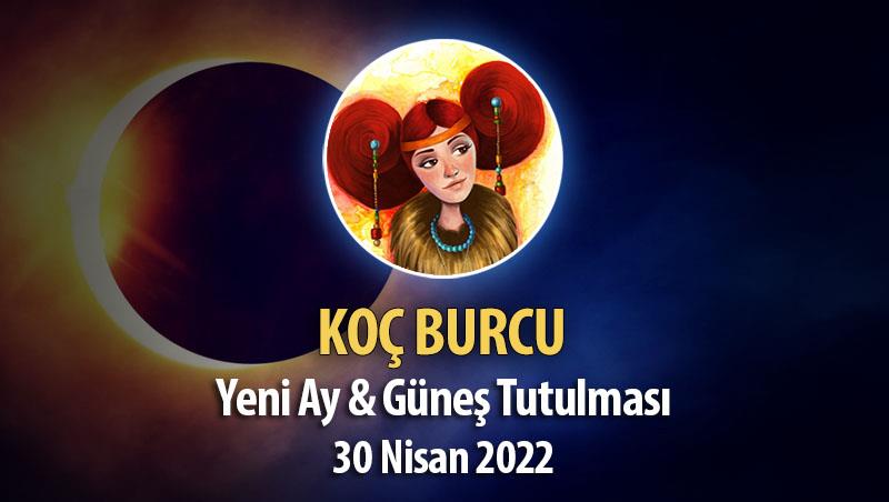 Koç Burcu - Güneş Tutulması ve Yeniay Burç Yorumu