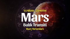 Mars Balık Burcunda Burç Yorumları – 15 Nisan 2022