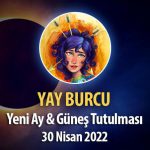 Yay Burcu - Güneş Tutulması ve Yeniay Burç Yorumu