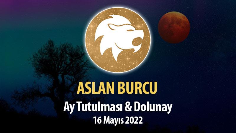 Aslan Burcu - Ay Tutulması ve Dolunay Burç Yorumu